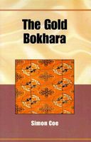 Cover of The Gold Bokhara by Simon Coe