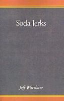 Cover of Soda Jerks by Jeff Warshaw