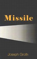 Cover of Missile by Joseph Groth