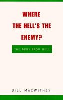 Where the Hell's the Enemy?