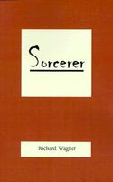 Cover of Sorcerer by Richard Wagner