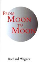 Cover of From Moon to Moon by Richard Wagner