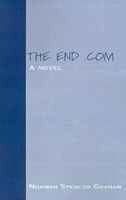 Cover of The END.COM by Norman Spencer Graham