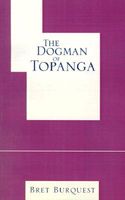 Cover of The Dogman of Topanga by Bret Burquest