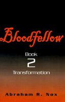 Bloodfellow, Book Two
