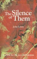 The Silence of Them: A 1984 for the New Millenium