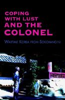 Cover of Coping with Lust and the Colonel by Thomas J. Barnes