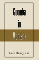Cover of Goomba in Montana by Bret Burquest