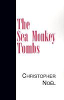 The Sea Monkey Tombs