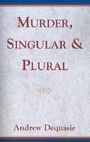 Murder, Singular & Plural