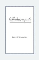 Cover of Sheharazade by Peter J. Nebergall