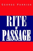 Cover of RITE OF PASSAGE by George D. Parrish
