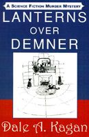 Cover of LANTERNS OVER DEMNER by Dale A. Kagan