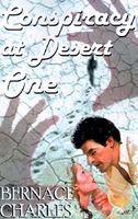 Cover of Conspiracy at Desert One by Bernace Charles