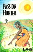 Cover of Passion Hunter by Ira Cochin