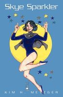 Cover of Skye Sparkler by Kim H. Metzger