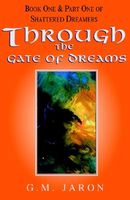Cover of Through the Gate of Dreams by Gary M. Jaron