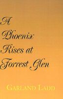 A Phoenix Rises at Forrest Glen