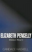 Elizabeth Pengelly: Female Pirate