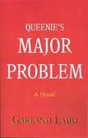 Cover of Queenie's Major Problem by Garland Ladd