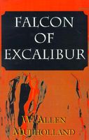 Cover of Falcon of Excalibur by W. Allen Mulholland
