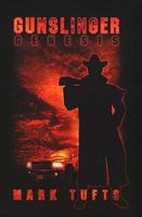 Cover of Gunslinger by Mark Tufts