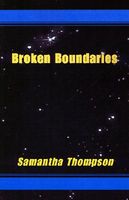 Cover of Broken Boundaries by Samantha Thompson