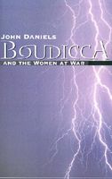 Boudicca: And the Women at War