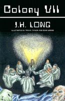 Cover of Colony VII by J.H. Long