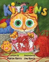 Cover of Ten Little Kittens by Marian Harris