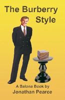 Cover of The Burberry Style by Jonathan Pearce