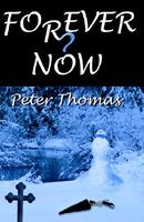 Cover of Forever Now by Peter Thomas