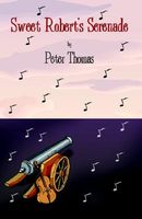 Cover of Sweet Robert's Serenade by Peter Thomas