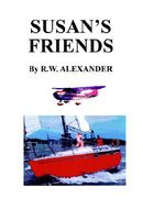 Cover of Susan's Friends by R.W. Alexander