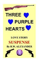 Cover of Three Purple Hearts by R.W. Alexander