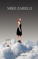 Cover of Beyond Justice by Mike Zarelli
