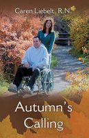 Cover of Autumn's Calling by Caren Liebelt
