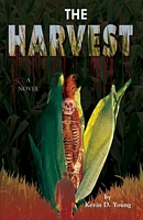 Cover of The Harvest by Kevin D. Young