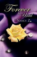 Cover of Forever and Until by Nancy Z