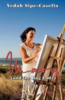 Cover of Mary (and the Bag Lady) by Vedah Sipe-Casella