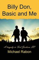 Cover of Billy Don, Basic and Me by Michael Rabon
