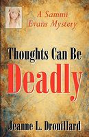 Cover of Thoughts Can Be Deadly by Jeanne L. Drouillard