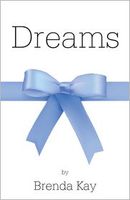 Cover of Dreams by Brenda Kay