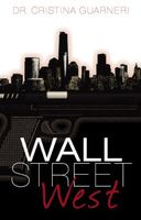 Cover of Wall Street West by Cristina Guarneri