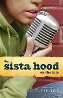 Cover of The Sista Hood: On the Mic by E-Fierce