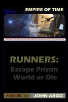 Runners: Escape Prison World or Die