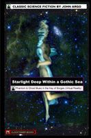 Starlight Deep Within a Gothic Sea