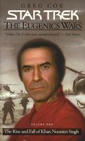 The Eugenics Wars, Vol.1: The Rise and Fall of Khan Noonien Singh