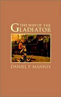The Way of the Gladiator