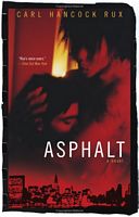 Cover of Asphalt by Carl Hancock Rux